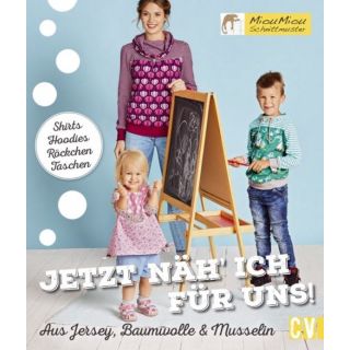 Buch - Jetzt näh&#039; ich für uns 