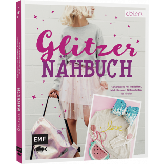 Buch - Glitzer Nähbuch - Nähprojekte mit Pailletten - Metallic - und Glitzerstoffen für Kinder