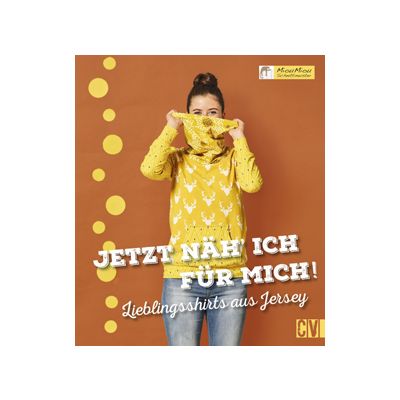 Buch - Jetzt näh&#039; ich für mich  - Lieblingsshirts aus Jersey 
